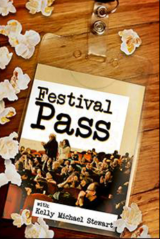 Festival Pass with Kelly Michael Stewart